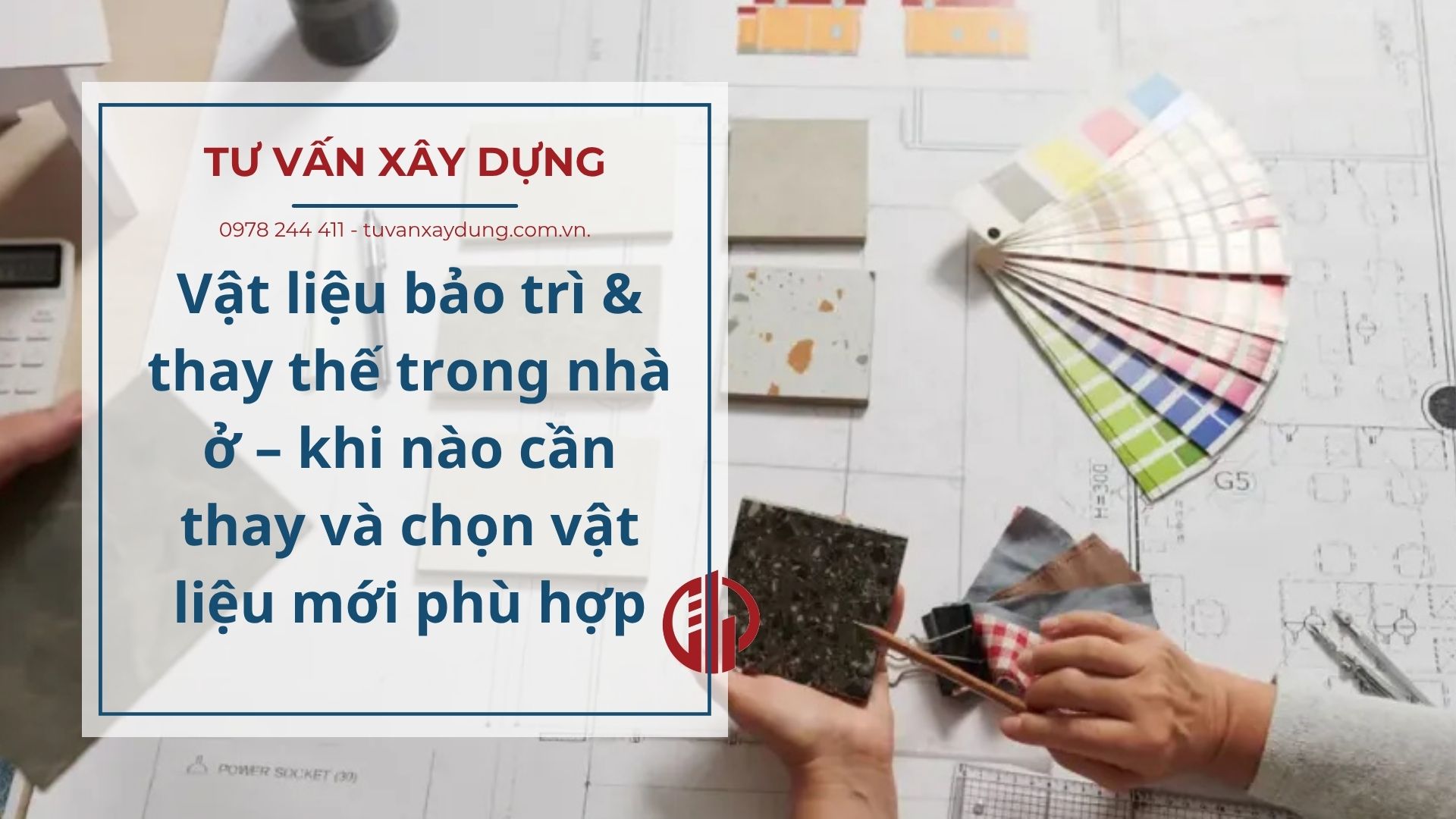 Vật liệu bảo trì & thay thế trong nhà ở