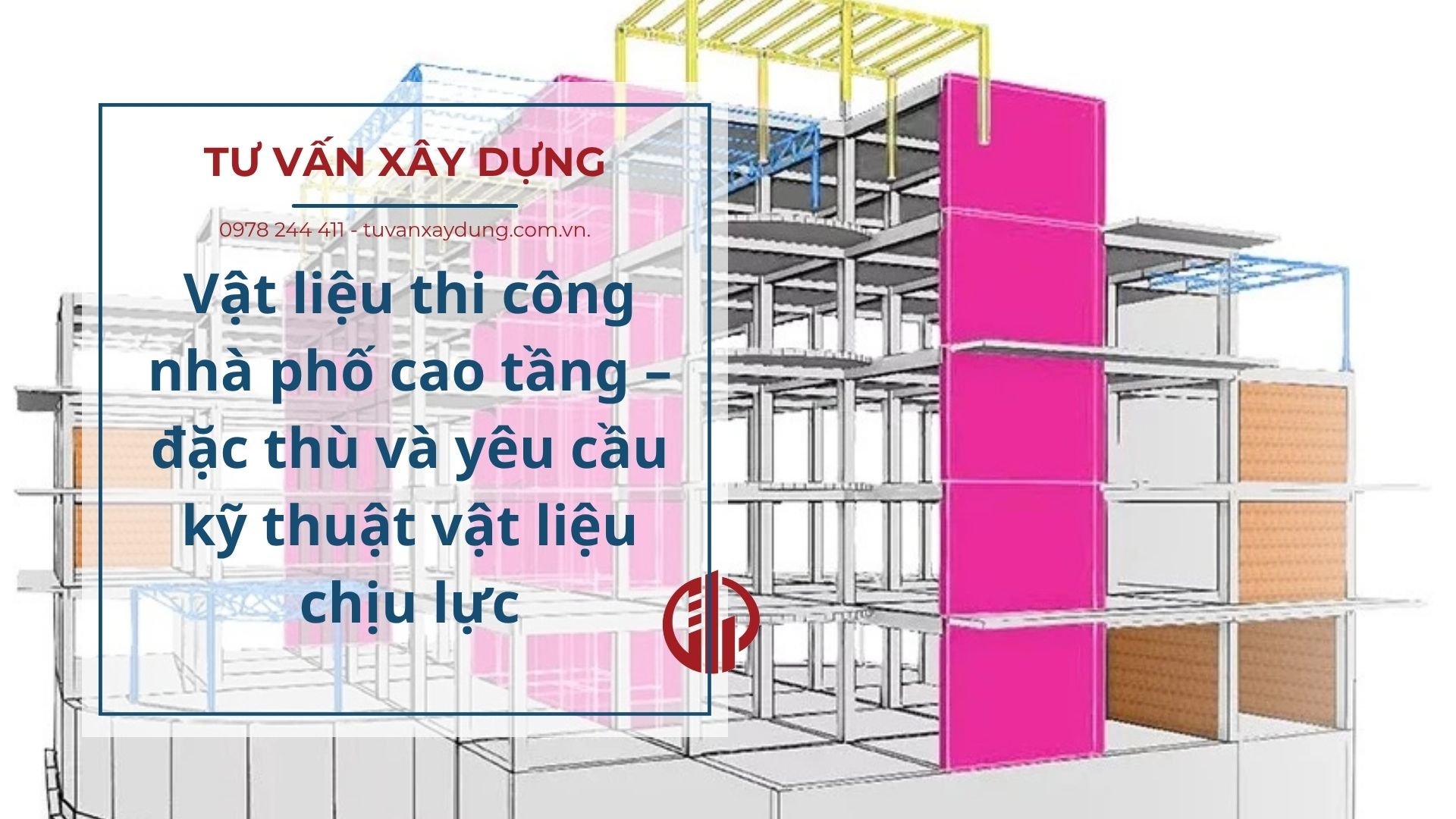 Vật liệu thi công nhà phố cao tầng